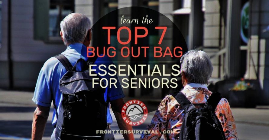 Bug Out Bag Essentials for Seniors