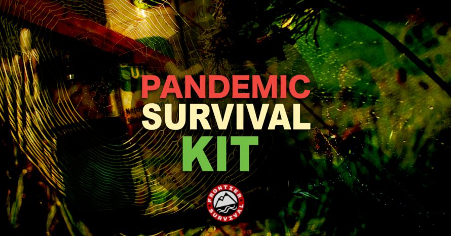 Pandemic Survival Kit