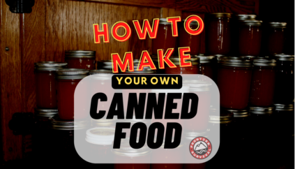 Canning food for survival