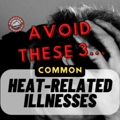 Common heat related illnesses